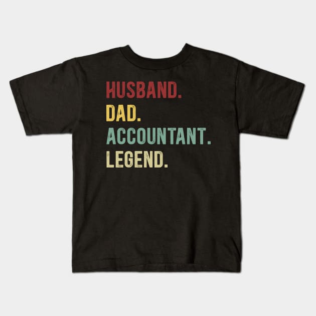 Accountant Funny Vintage Retro Shirt Husband Dad Accountant Legend Kids T-Shirt by Foatui